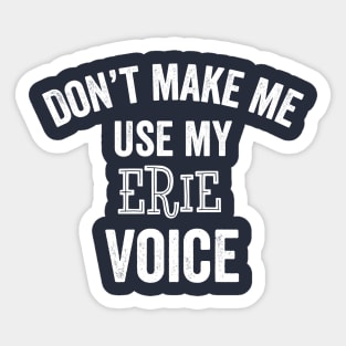 Funny Erie Pennsylvania PA Gem City Voice Gift Sticker